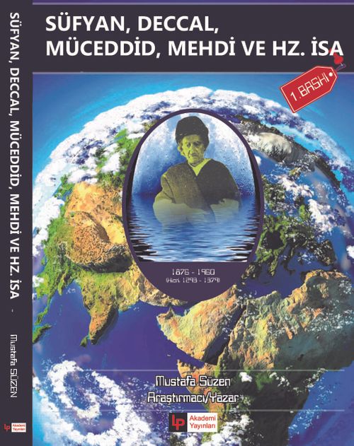Süfyan,Deccal Müceddid,Mehdi ve Hz.İsa (a.s.)
