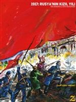 1917: Rusya'nın Kızıl Yılı