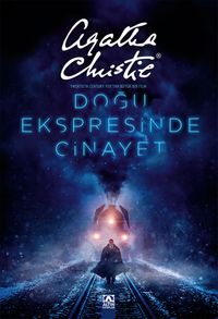Doğu Ekspresinde Cinayet (Ciltli)