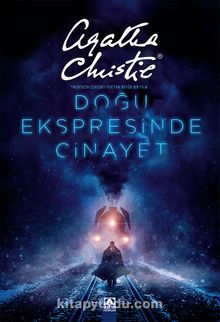 Doğu Ekspresinde Cinayet (Ciltli) - Agatha Christie