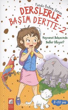 Hayvanat Bahçesinde Neler Oluyor? / Derslerle Başım Dertte-2 - Funda Özlem Şeran