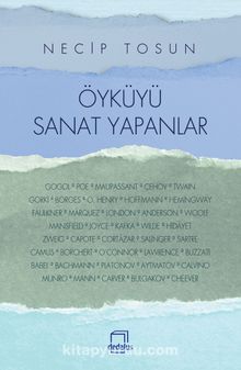 Öyküyü Sanat Yapanlar - Necip Tosun