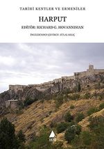 Harput & Tarihi Kentler ve Ermeniler