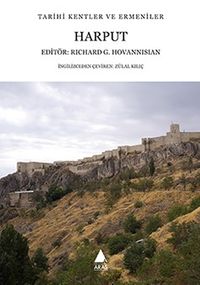 Harput & Tarihi Kentler ve Ermeniler