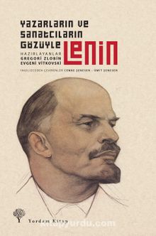 Yazarların ve Sanatçıların Gözüyle Lenin