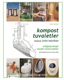 Kompost Tuvaletler & Susuz ve Sıhhi Teknikler - Claudia Lorenz  Ladener