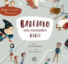 Badebobo Trafik Canavarlarına Karşı