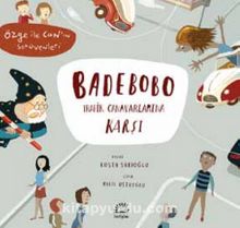 Badebobo Trafik Canavarlarına Karşı - Kosta Sarıoğlu