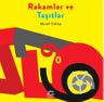 Rakamlar ve Taşıtlar