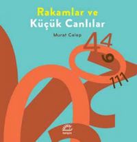 Rakamlar ve Küçük Canlılar