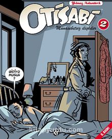 Otisabi 2 / Münasebetsiz İlişkiler - Yılmaz Aslantürk