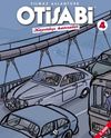 Otisabi 4 / Kayıtdışı Hatıralar