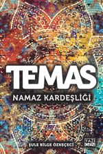 Temas & Namaz Kardeşliği