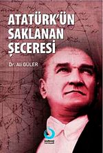 Atatürk'ün Saklanan Şeceresi