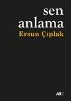 Sen Anlama