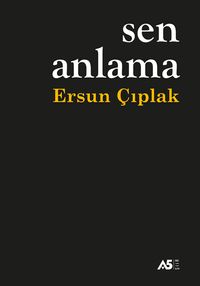 Sen Anlama