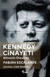 Kennedy Cinayeti & Bilinenin &Ouml;tesinde