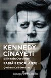 Kennedy Cinayeti & Bilinenin Ötesinde