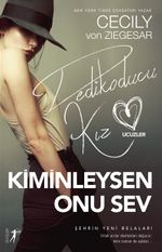 Kiminleysen Onu Sev / Dedikoducu Kız Üçüzler