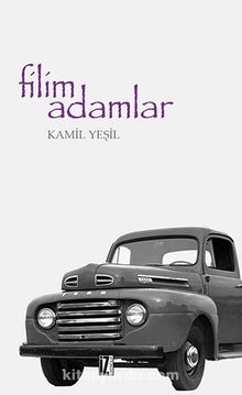 Filim Adamlar - Kamil Yeşil