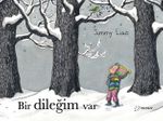 Bir Dileğim Var