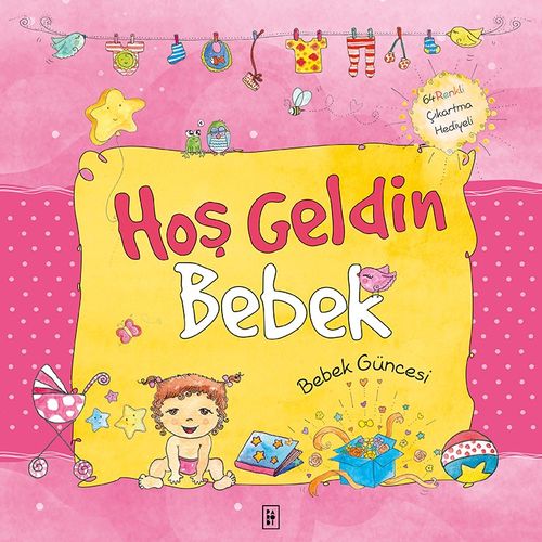 Hoş Geldin Bebek - Kız Güncesi 