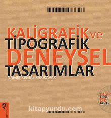 Kaligrafik ve Tipografik Deneysel Tasarımlar - Prof. Namık Kemal Sarıkavak