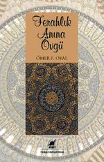 Ferahlık Anına Övgü