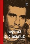 Hepiniz Su&ccedil;lusunuz