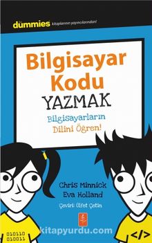 Bilgisayar Kodu Yazmak (Dummies Junior) - Chris Minnick