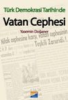 T&uuml;rk Demokrasi Tarihinde Vatan Cephesi