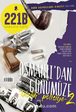 221B İki Aylık Polisiye Dergi Sayı:12 Kasım-Aralık 2017
