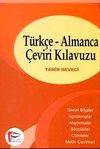 T&uuml;rk&ccedil;e-Almanca &Ccedil;eviri Kılavuzu