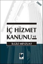 İç Hizmet Kanunu ve İlgili Mevzuat (Cep Boy)
