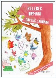 Değerler Serisi - Kelebek Ormanı - Göktuğ Canbaba
