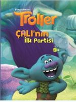 Troller Çalı'nın İlk Partisi