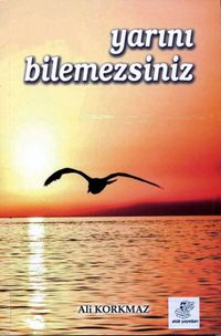 Yarını Bilemezsiniz