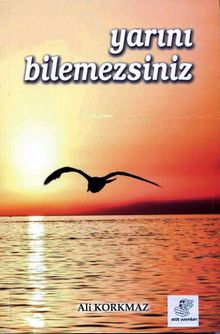 Yarını Bilemezsiniz