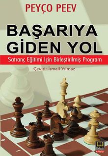 Başarıya Giden Yol & Satranç Eğitimi İçin Birleştirilmiş Program