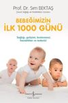 Bebeğimizin İlk 1000 G&uuml;n&uuml;