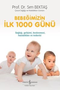 Bebeğimizin İlk 1000 Günü
