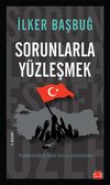 Sorunlarla Y&uuml;zleşmek