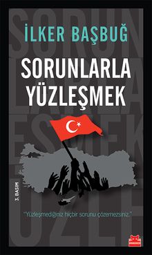 Sorunlarla Yüzleşmek