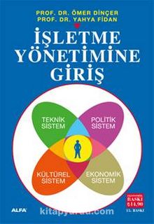 İşletme Yönetimine Giriş (Ekonomik Baskı) - Prof. Dr. Ömer Dinçer