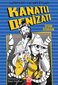 Davetsiz Dedektifler / Kanatlı Denizaltı