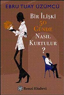 Bir İlişki 50 Günde Nasıl Kurtulur?