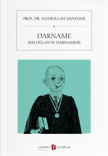Darname (Keloglan'ın Darnamesi) - Prof. Dr. Hayrullah Şanzumi