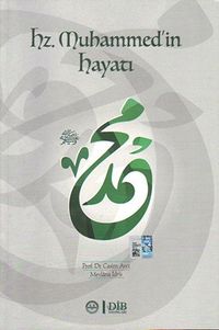 Hz. Muhammedin Hayatı 