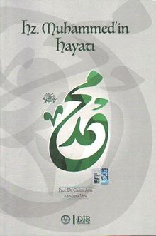 Hz. Muhammedin Hayatı 