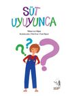 S&uuml;t Uyuyunca